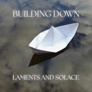 Laments and Solace