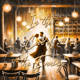 In the Cool of the Evening cover art