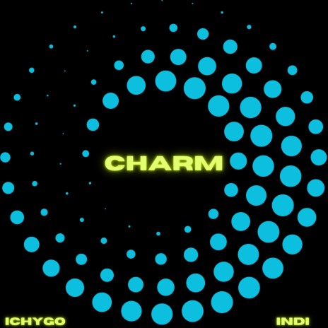Charm ft. Indi cover art