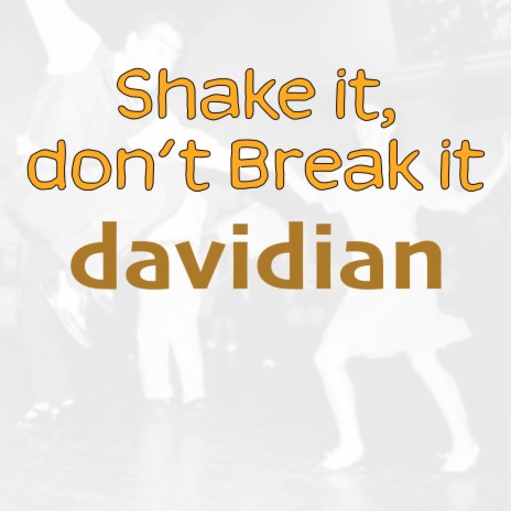 Shake It, Don't Break It cover art