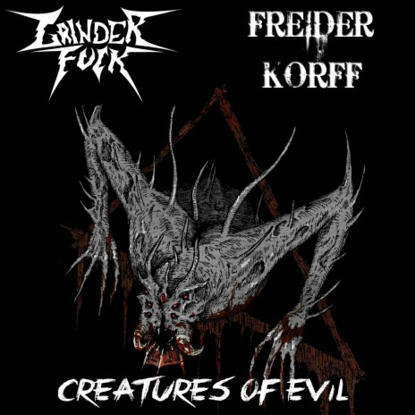 Creatures of Evil (feat. Grinderfuck) cover art