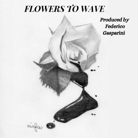 Flowers To Wave cover art