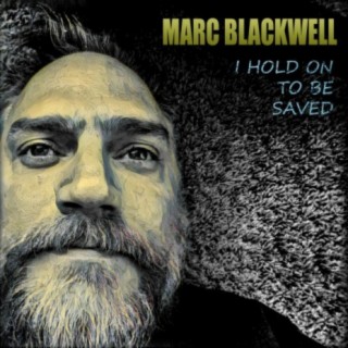 I Hold on to Be Saved