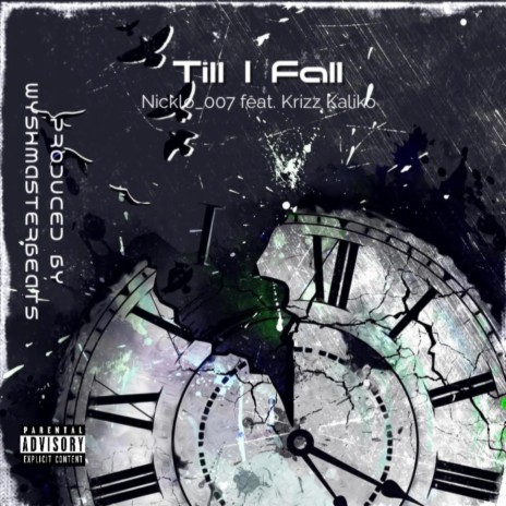Till I Fall ft. Krizz Kaliko cover art