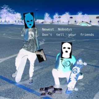 Newest Nobodys