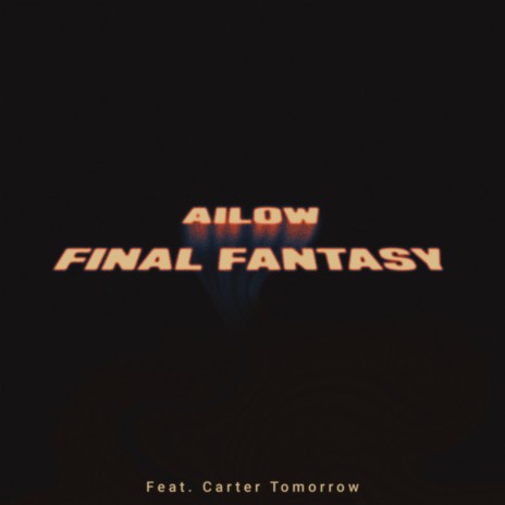 Final Fantasy (feat. Carter Tomorrow) cover art