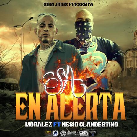 S A EN ALERTA ft. Necio clandestino
