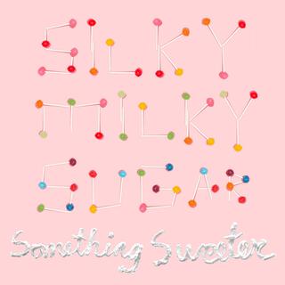 Something Sweeter