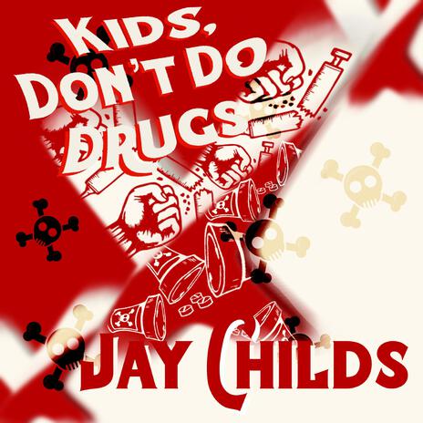 Kids Dont Do Drugs cover art