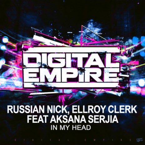 In My Head (Original Mix) ft. Ellroy Clerk & Aksana Serjia cover art
