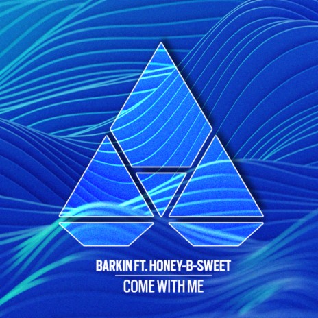 Come With Me ft. Honey-B-Sweet cover art