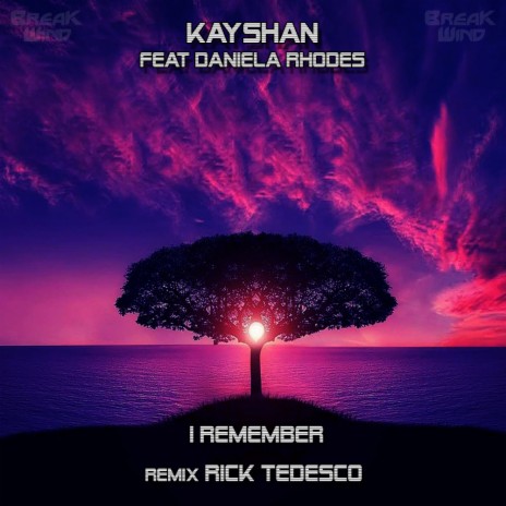 I Remember (Rick Tedesco Remix) ft. Daniela Rhodes cover art