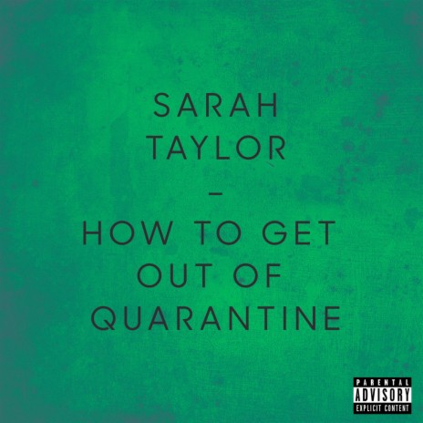 How To Get Out Of Quarantine cover art
