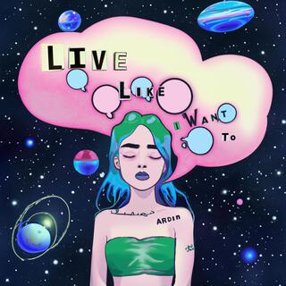 Live Like I Want To (Live) cover art