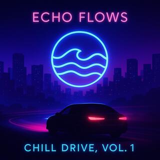 Chill Drive, Volume 1