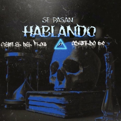 SE PASAN HABLANDO. ft. Gera El Del Flow