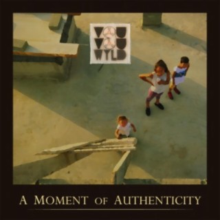 A Moment of Authenticity
