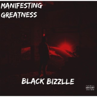 Manifesting Greatness