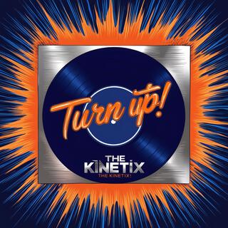 TURN IT UP!