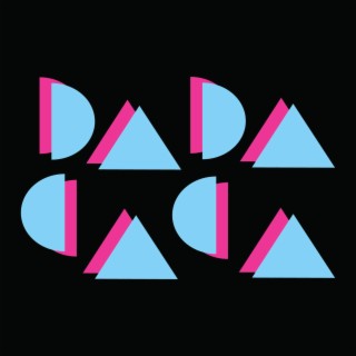 DADA CACA