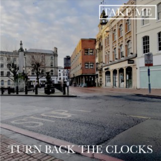 Turn Back The Clocks