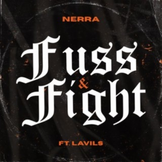 Fuss & Fight ft. Lavils cover art