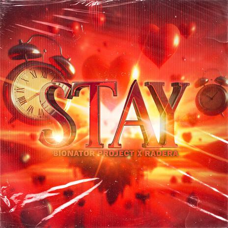 STAY ft. Bionator Project cover art