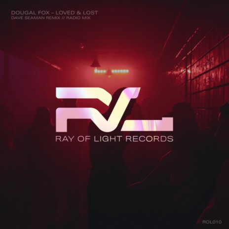 Loved & Lost (Dave Seaman Radio Mix) cover art