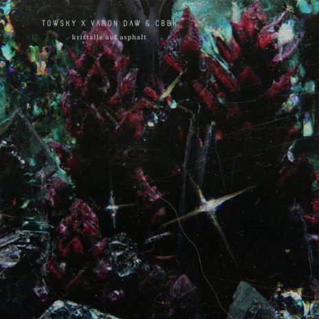 Kristalle Auf Asphalt ft. Varon Daw & cbbk cover art