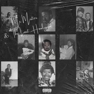 Mr. Mister & The Last Hooligan