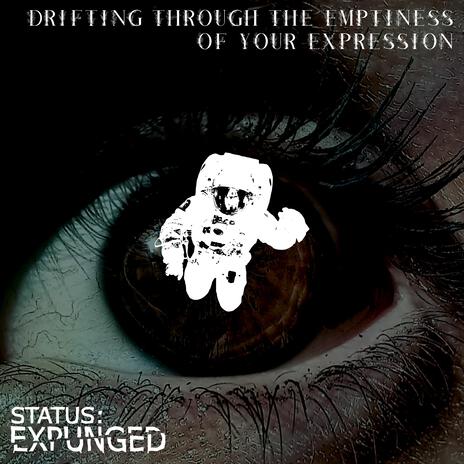 Your Emotionless Eyes Strike Like A Thousand Tiny Micrometeoroids cover art