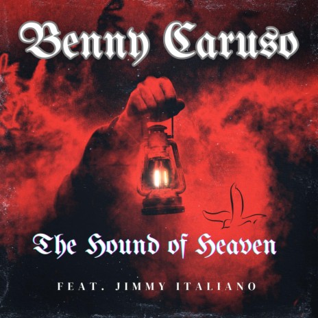 The Hound of Heaven ft. Jimmy Italiano & Anthony Pace cover art