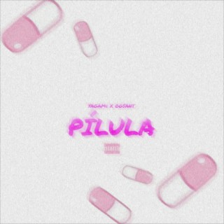 Pílula ft. OgSant & dexhenry cover art