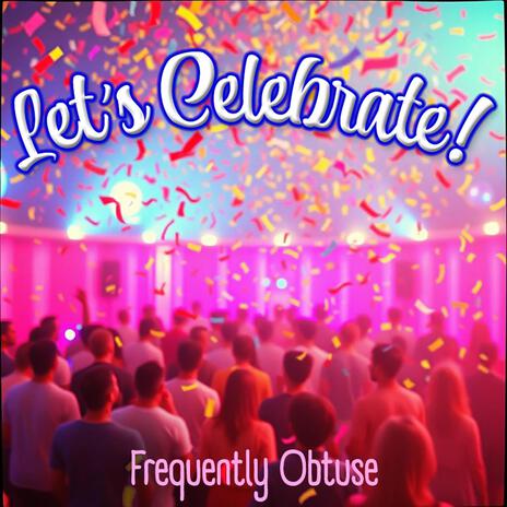 Let's Celebrate (Congratulations!) cover art