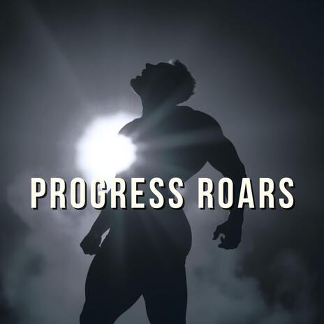 Progress Roars cover art
