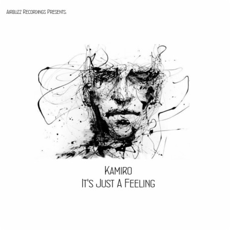 It's Just A Feeling (Original Mix) cover art