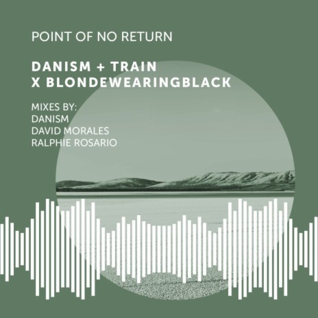 Point of No Return (Ralphie Rosario Club Mix) ft. Train (UK) & blondewearingblack cover art