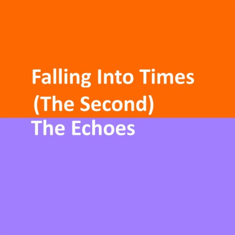 Falling into Times (The Second) cover art