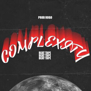 COMPLEXITY BEAT TAPE