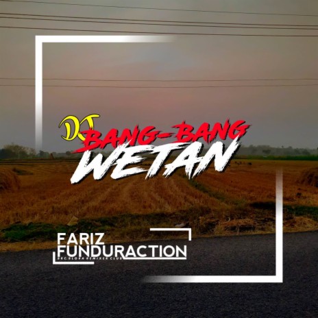 DJ BANG BANG WETAN cover art