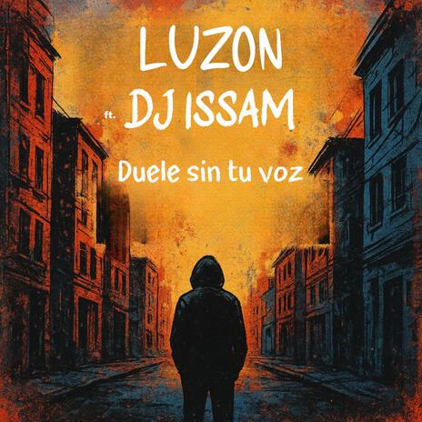Duele Sin Tu Voz ft. DJ ISSAM cover art