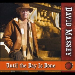 Until the Day Is Done