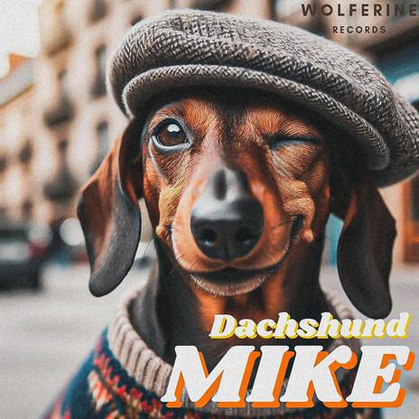 Dachshund Mike (Modern Reggae)