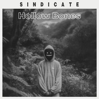Sindicate: Hollow Bones