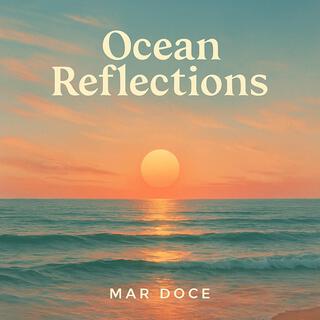 Ocean Reflections, Vol. 1
