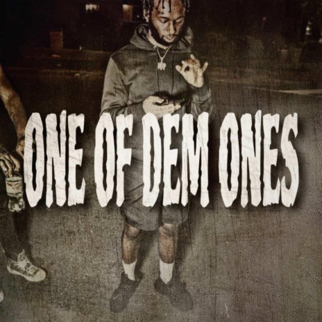 One Of Dem Ones cover art