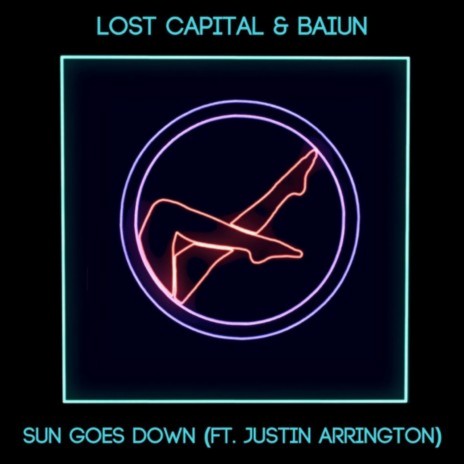 Sun Goes Down (feat. Justin Arrington) cover art