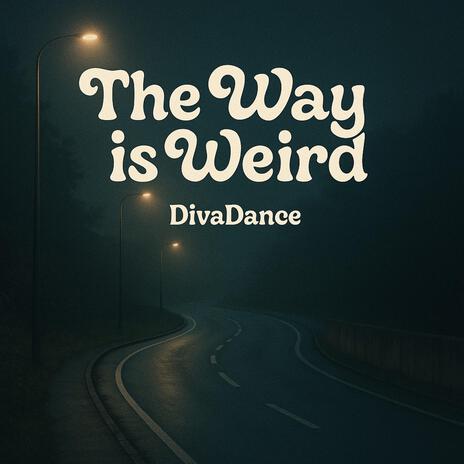 The way is weired (Blue Version)