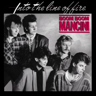 Into The Line Of Fire (Remastered)
