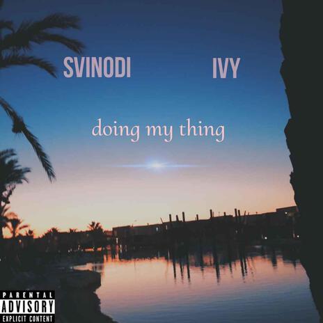 Doing My Thing (madebyIVY//MMBeats) cover art